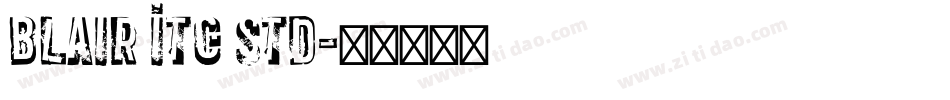 Blair ITC Std字体转换